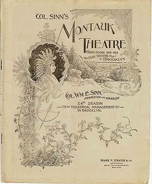 COL. SINN'S MONTAUK THEATRE: FOURTH SEASON 1898-1899 The Elite Theatre of Brooklyn.