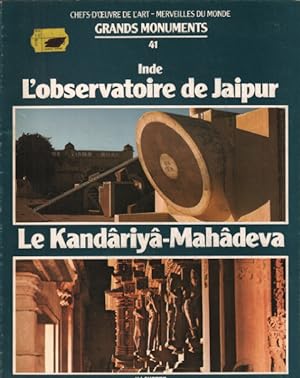 Grands monuments n° 41 / inde observtoire de jaipur -le kandariya-mahadeva