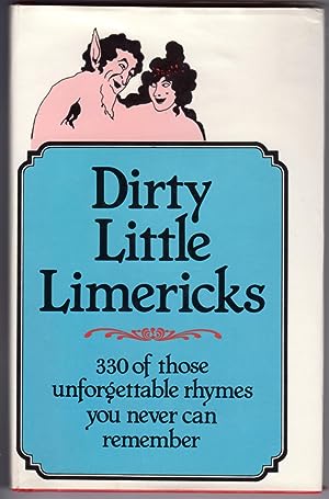 Dirty Little Limericks