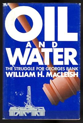 OIL AND WATER: THE STRUGGLE FOR GEORGES BANK.