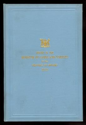 REPORT OF THE MINISTER OF LANDS AND FORESTS OF THE PROVINCE OF ONTARIO FOR THE YEAR ENDING 31st O...