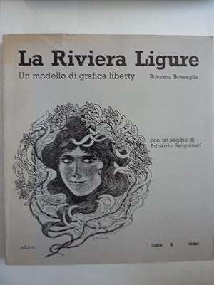 LA RIVIERA LIGURE Un modello di grafica liberty. Con un saggio di Edoardo Sanguineti