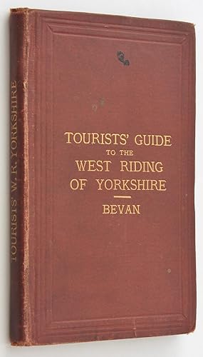 Tourists' Guide to The West Riding of Yorkshire First Edition