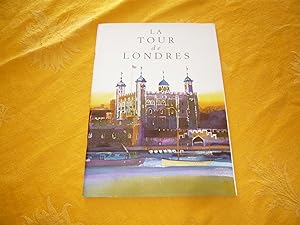 La Tour de Londres, Palais Royal Et Forteresse De Sa Majesté