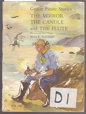 Griffin Pirate Stories : The Mirror, the Candle and the Flute : Book No.9 in Series
