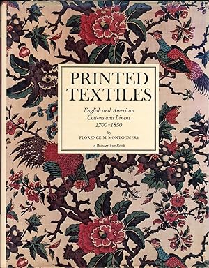 Printed Textiles : English and American Cottons and Linens 1700-1850