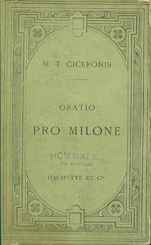 Oratio Pro Milone .par Aug.Noel Publié avec une notice un argument analytique et des notes en fra...