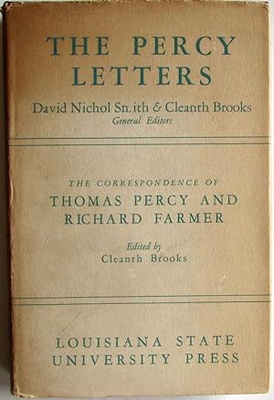 The Percy Letters : The Correspondence of Thomas Percy and Richard Farmer