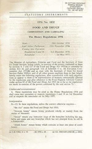 The Honey Regulations, 1976. Food and drugs composition and labelling. No. 1832.