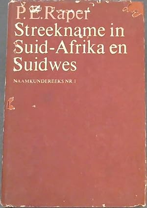 Streekname in Suid-Afrika en Suidwes; Naamkundereeks, nr. 1
