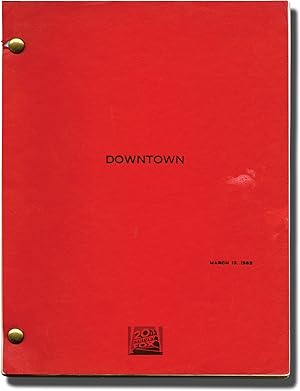Downtown (Original screenplay for the 1990 film)