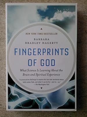 Fingerprints of God: What Science is Learning About the Brain and Spiritual Experience