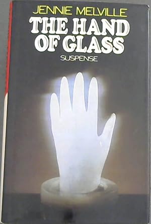 The Hand of Glass (Suspense)