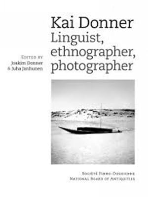 Kai Donner. Linguist, ethnographer, photographer.