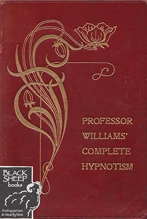 Professor Williams' Complete Hypnotism