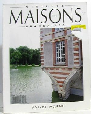 Vieilles maisons françaises deux numéros: Val de Marne Seine Saint-Denis