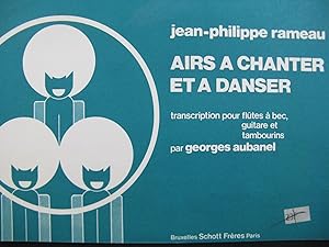 RAMEAU Jean-Philippe Airs à chanter et à danser Flûtes à bec Guitare 1976