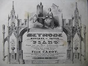 CAZOT Felix Méthode Moderne et facile de Piano ca1850