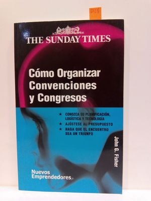 COMO ORGANIZAR CONVENCIONES Y CONGRESOS/ HOW TO RUN A SUCCESSFUL CONFERENCE