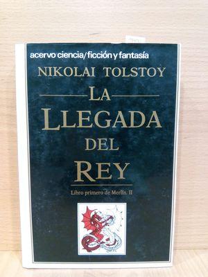 LA LLEGADA DEL REY (LIBRO PRIMERO DE MERLÍN,II)