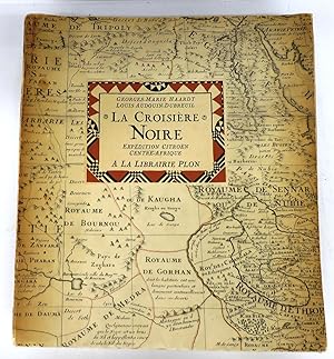 La Crosière Noire: Expédition Citroën Centre-Afrique
