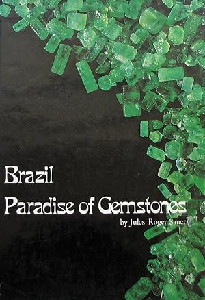Brazil: Paradise of Gemstones