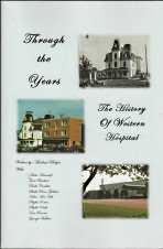 THROUGH THE YEARS : the history of Western Hospital