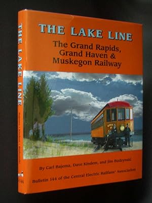 The Lake Line: The Grand Rapids, Grand Haven & Muskegon Railway