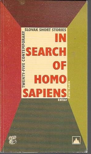 In search of homo sapiens: Twenty-five contemporary Slovak short stories