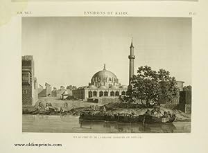Environs du Kaire. Vue du Port et de la Grande Mosquee de Boulaq.