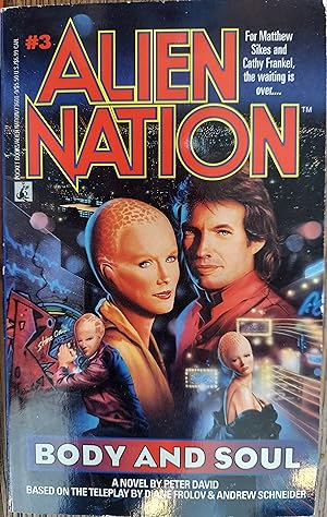 Body and Soul (Alien Nation #3)