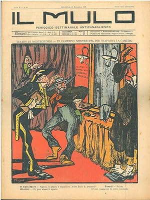 Il Mulo. Periodico settimanale anticanagliesco. 15 novembre 1908. Anno II - N. 45, direttore Agos...