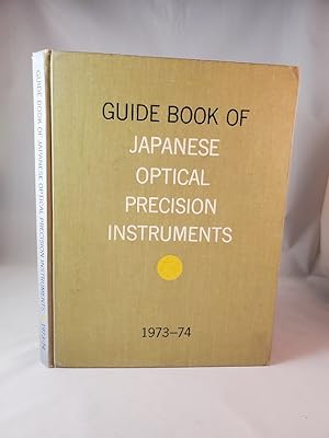 GUIDE BOOK OF JAPANESE OPTICAL PRECISION INSTRUMENTS 1973-1974