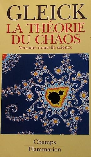 La théorie du chaos : Vers une nouvelle science