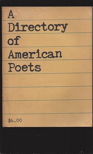 A Directory of American Poets (including names and addresses of 1300 poets and contemporary write...