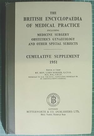 The British Medical Encyclopaedia Of Medical Practice Cumulative Supplement 1951