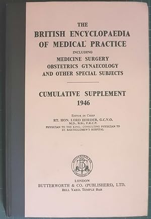 The British Medical Encyclopaedia Of Medical Practice Cumulative Supplement 1946