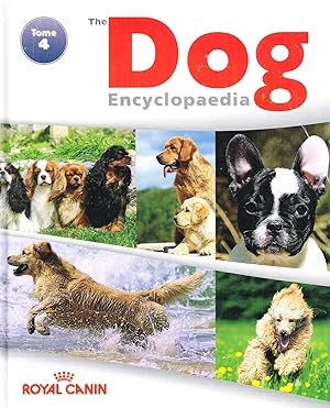 The Dog Encyclopedia : Tome 4 :