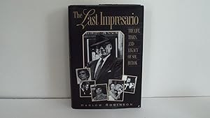 The Last Impresario: The Life, Times, and Legacy of Sol Hurok