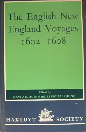 The English New England voyages 1602-1608.
