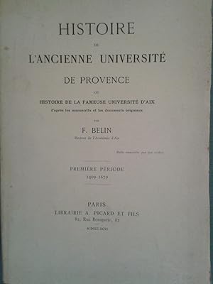 Histoire De L'ancienne université De Provence Ou Histoire De La Fameuse université d'Aix D'après ...