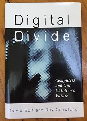 Digital Divide: Computers and Our Children's Future