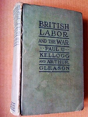 British labor and the War: Reconstructors for a New World