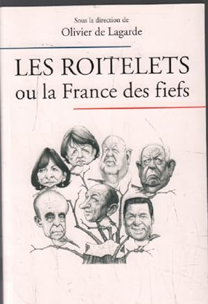 Les roitelets ou la France des fiefs