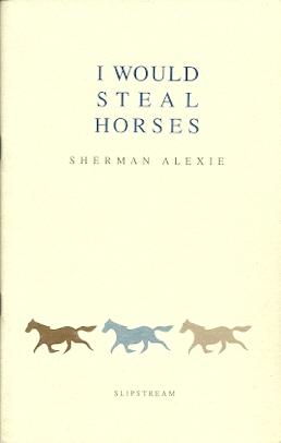 I Would Steal Horses