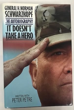 It Doesn't Take a Hero: The Autobiography