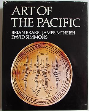 Art of the Pacific SIGNED By Authors and Photographer