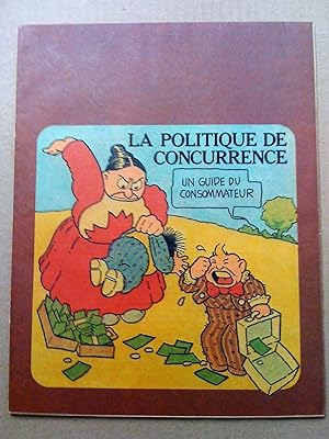 La Politique de concurrence: un guide du consommateur, Le Consommateur canadien, août 1977