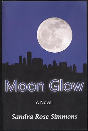 Moon Glow: A Novel (signed by author)