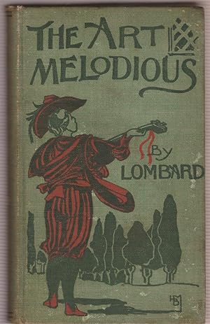 The Art Melodious [3rd edition, augmented]